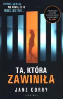 Ta, która zawiniła. Autor: Corry Jane. SmakLiter.pl Okładka książki Ta, która zawiniła