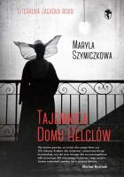 Tajemnica domu Helclów wyd. kieszonkowe. Autor: Maryla Szymiczkowa, Dehnel Jacek, Piotr Tarczyński. SmakLiter.pl Okładka książki Tajemnica domu Helclów wyd. kieszonkowe