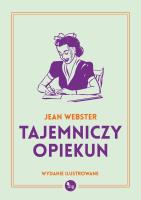 Tajemniczy opiekun. Autor: Webster Jean. SmakLiter.pl Okładka książki Tajemniczy opiekun