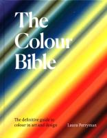 The Colour Bible. Autor: Perryman Laura. SmakLiter.pl Okładka książki The Colour Bible
