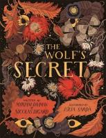 The Wolf’s Secret. Autor: Dahman Myriam, Nicolas Digard. SmakLiter.pl Okładka książki The Wolf’s Secret