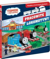 Tomek i przyjaciele. Pracowite lokomotywy. Autor: Laura Green. SmakLiter.pl Okładka książki Tomek i przyjaciele. Pracowite lokomotywy