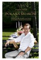 Tradycyjne smaki w nowoczesnym wydaniu - uszkodzone. Autor: Polan Andrzej. SmakLiter.pl Okładka książki Tradycyjne smaki w nowoczesnym wydaniu - uszkodzone