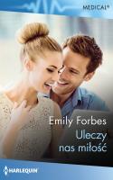 Uleczy nas miłość. Autor: Forbes Emily. SmakLiter.pl Okładka książki Uleczy nas miłość