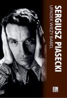 Upadek wieży Babel oraz inne opowieści i... Autor: Piasecki Sergiusz. SmakLiter.pl Okładka książki Upadek wieży Babel oraz inne opowieści i..