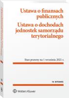 Ustawa o finansach publicznych. Ustawa o dochodach jednostek samorządu terytorialnego. Autor: Opracowanie zbiorowe. SmakLiter.pl Okładka książki Ustawa o finansach publicznych. Ustawa o dochodach jednostek samorządu terytorialnego