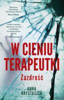 W cieniu terapeutki. Autor: Anna Krystaszek. SmakLiter.pl Okładka książki W cieniu terapeutki