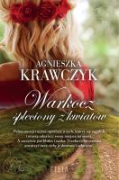 Warkocz spleciony z kwiatów. Autor: Krawczyk Agnieszka. SmakLiter.pl Okładka książki Warkocz spleciony z kwiatów