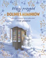 Więcej przygód w Dolinie Muminków. Autor: Cinelli Amanda. SmakLiter.pl Okładka książki Więcej przygód w Dolinie Muminków