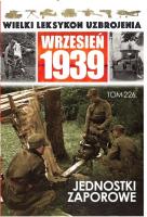 Wielki Leksykon Uzbrojenia Wrzesień 1939 Tom 226. Wydawca: Edipresse Polska. SmakLiter.pl Opakowanie Wielki Leksykon Uzbrojenia Wrzesień 1939 Tom 226