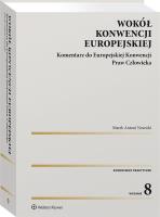 Wokół Konwencji Europejskiej. Autor: Nowicki Marek Antoni. SmakLiter.pl Okładka książki Wokół Konwencji Europejskiej
