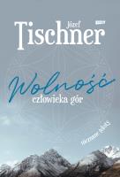 Wolność człowieka gór. Autor: ks. Józef Tischner. SmakLiter.pl Okładka książki Wolność człowieka gór