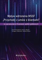 Wpływ wdrożenia MSSF. Autor: Grabiński Konrad, Dariusz Więcek, Wójtowicz Grzegorz. SmakLiter.pl Okładka książki Wpływ wdrożenia MSSF