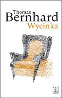 Wycinka. Ekscytacja. Autor: Bernhard Thomas. SmakLiter.pl Okładka książki Wycinka. Ekscytacja