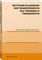 Wytyczne w zakresie cen transferowych... Autor: Danielewiczowa Magdalena, Izabela Wójcik. SmakLiter.pl Okładka książki Wytyczne w zakresie cen transferowych..