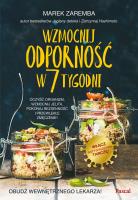 Wzmocnij odporność w 7 tygodni. Autor: Zaremba Marek. SmakLiter.pl Okładka książki Wzmocnij odporność w 7 tygodni