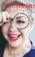 YEStem kobietą - uszkodzone. Autor: Pawlikowska Katarzyna. SmakLiter.pl Okładka książki YEStem kobietą - uszkodzone
