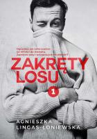 Zakręty losu. Tom 1 wyd. kieszonkowe. Autor: Lingas-Łoniewska Agnieszka. SmakLiter.pl Okładka książki Zakręty losu. Tom 1 wyd. kieszonkowe