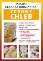 Zdrowy chleb. Autor: Monika von Basse. SmakLiter.pl Okładka książki Zdrowy chleb