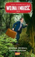 Zimna wojna. Wojna i miłość. Tom 58. Autor: Else Berit Kristiansen. SmakLiter.pl Okładka książki Zimna wojna. Wojna i miłość. Tom 58