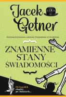Znamienne stany świadomości. Autor: Getner Jacek. SmakLiter.pl Okładka książki Znamienne stany świadomości