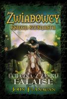 Zwiadowcy 16 Ucieczka z zamku Falaise. Autor: Flanagan John. SmakLiter.pl Okładka książki Zwiadowcy 16 Ucieczka z zamku Falaise