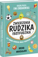 Zwierzenia Rudzika fastfudzika. Czy kogoś... - uszkodzone. Autor: Irena Mikołajek. SmakLiter.pl Okładka książki Zwierzenia Rudzika fastfudzika. Czy kogoś... - uszkodzone
