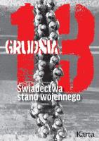 40 rocznica wprowadzenia Stanu Wojennego. Autor: Opracowanie zbiorowe. SmakLiter.pl Okładka książki 40 rocznica wprowadzenia Stanu Wojennego