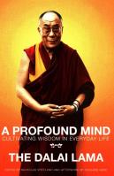 A Profound Mind. Autor: The Dalai Lama. SmakLiter.pl Okładka książki A Profound Mind