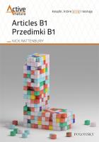 Active matura. Articles B1 Przedimki B1. Autor: Ociepa Roman, Nick Rattenbury. SmakLiter.pl Okładka książki Active matura. Articles B1 Przedimki B1