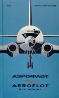 Aeroflot Fly Soviet. Autor: Vandermueren Bruno. SmakLiter.pl Okładka książki Aeroflot Fly Soviet