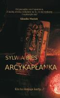 Arcykapłanka. Autor: Bies Sylwia. SmakLiter.pl Okładka książki Arcykapłanka