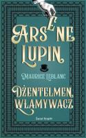 Okładka książki Arsene Lupin. Dżentelmen włamywacz pocket