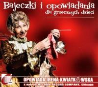 Bajeczki i opowiadania dla grzecznych dzieci CD - Audiobook. Autor: Irena Kwiatkowska. SmakLiter.pl Okładka książki Bajeczki i opowiadania dla grzecznych dzieci CD - Audiobook
