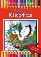 Bocian Kleofas - kolorowanka. Autor: Kozioł Dorota. SmakLiter.pl Okładka książki Bocian Kleofas - kolorowanka