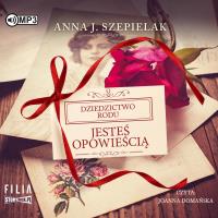 CD mp3 Jesteś opowieścią. Autor: Szepielak Anna J.. SmakLiter.pl Okładka książki CD mp3 Jesteś opowieścią