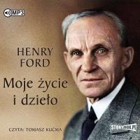 CD MP3 Moje życie i dzieło. Autor: Henry Ford. SmakLiter.pl Okładka książki CD MP3 Moje życie i dzieło