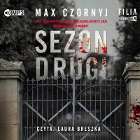 CD MP3 Sezon drugi. Autor: Max Czornyj. SmakLiter.pl Okładka książki CD MP3 Sezon drugi