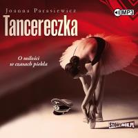CD MP3 Tancereczka. Autor: Joanna Parasiewicz. SmakLiter.pl Okładka książki CD MP3 Tancereczka