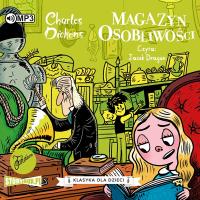 Okładka książki Charles Dickens T.9 Magazyn osobliwości audiobook