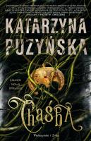 Chąśba. Autor: Katarzyna Puzyńska. SmakLiter.pl Okładka książki Chąśba