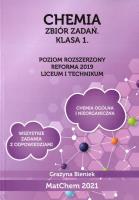 Chemia Zb. zadań 1 LO i technikum PR. Autor: Grażyna Bieniek. SmakLiter.pl Okładka książki Chemia Zb. zadań 1 LO i technikum PR