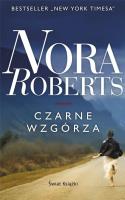 Czarne wzgórza. Autor: Nora Roberts. SmakLiter.pl Okładka książki Czarne wzgórza