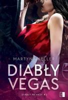 Diabły Vegas. Autor: Martyna Keller. SmakLiter.pl Okładka książki Diabły Vegas