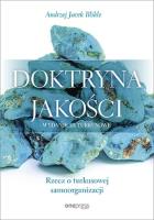 Doktryna jakości. Rzecz o turkusowej...w.3. Autor: Blikle Andrzej Jacek. SmakLiter.pl Okładka książki Doktryna jakości. Rzecz o turkusowej...w.3
