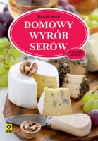 Domowy wyrób serów wyd. 2021. Autor: Carroll Ricki. SmakLiter.pl Okładka książki Domowy wyrób serów wyd. 2021