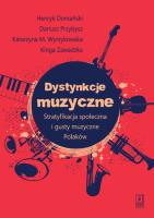 Dystynkcje muzyczne. Autor: Domański Henryk, Przybysz Dariusz, Katarzyna M. Wyrzykowska, Zawadzka-Pąk Urszula Kinga. SmakLiter.pl Okładka książki Dystynkcje muzyczne