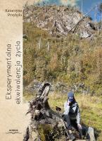 Eksperymentalna ekwiwalencja życia. Autor: Przybyła Katarzyna. SmakLiter.pl Okładka książki Eksperymentalna ekwiwalencja życia