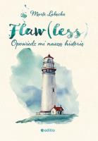 Flaw(less). Opowiedz mi naszą historię. Autor: Marta Łabęcka. SmakLiter.pl Okładka książki Flaw(less). Opowiedz mi naszą historię