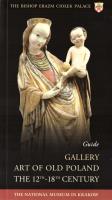 Gallery Art of Old Poland the 12th-18th Century.... Autor: Zaucha Tomasz, Marcinkowski Wojciech. SmakLiter.pl Okładka książki Gallery Art of Old Poland the 12th-18th Century...